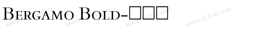 Bergamo Bold字体转换